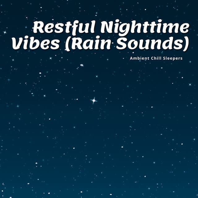 Ambient Chill Sleepers