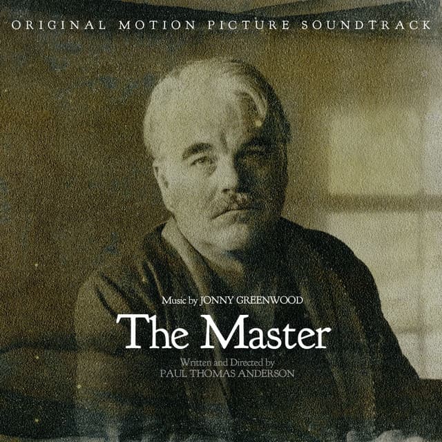 The Master: Original Motion Picture Soundtrack - Jonny Greenwood