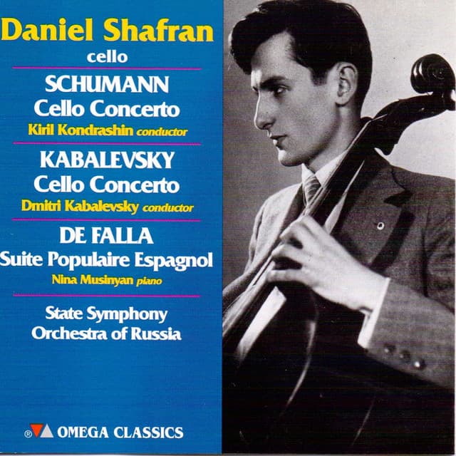 Schumann and Kabalevsky: Cello Concertos; Works for Cello and Piano by Haydn and DeFalla - Daniil Shafran