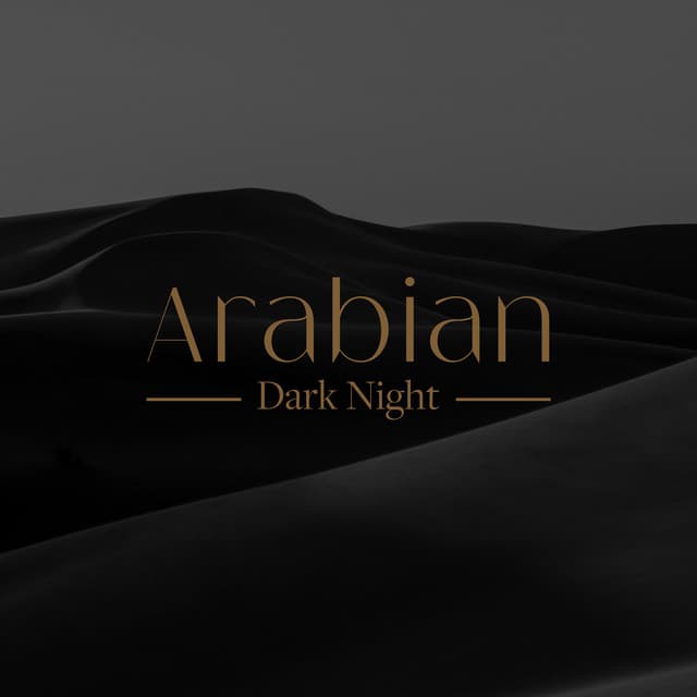 Arabian Dark Night: Middle Eastern Tales for Meditation - Sound Therapy Revolution