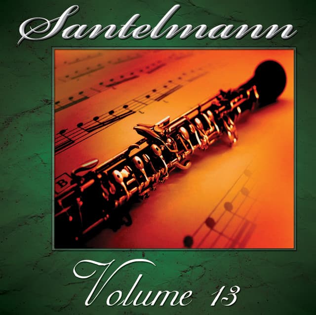 Santelmann, Vol. 13 of the Robert Hoe Collection - United States Marine Band
