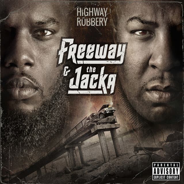 Highway Robbery - Freeway & the Jacka