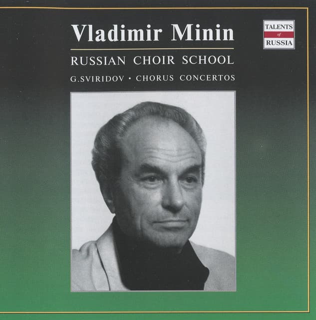 Russian Choir School: Vladimir Minin - Georgy Sviridov