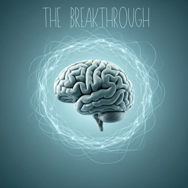 The Breakthrough: Brain Power Meditation Frequencies - Healing Brainwaves Club