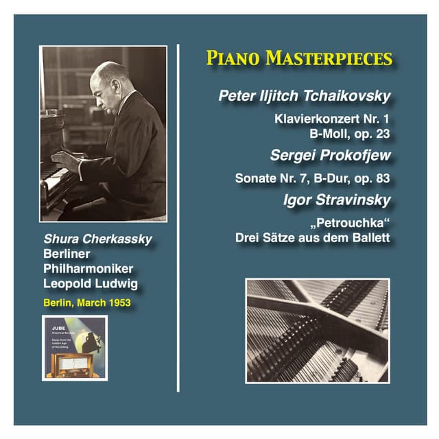 Piano Masterpieces: Shura Cherkassky plays Tchaikovsky, Prokofiev and Stravinsky - Shura Cherkassky