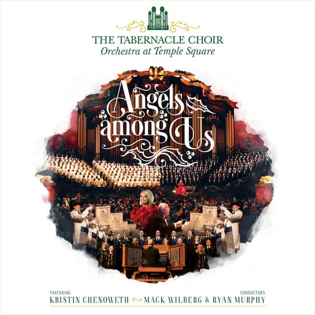 Angels Among Us - The Tabernacle Choir at Temple Square