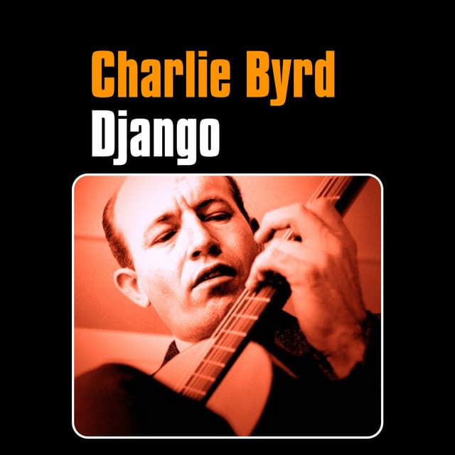 Django - Charlie Byrd