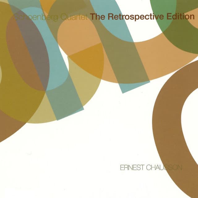 The Retrospective Edition, Vol. 2 - Ernest Chausson