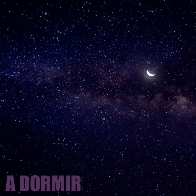 A Dormir - Canción de Cuna