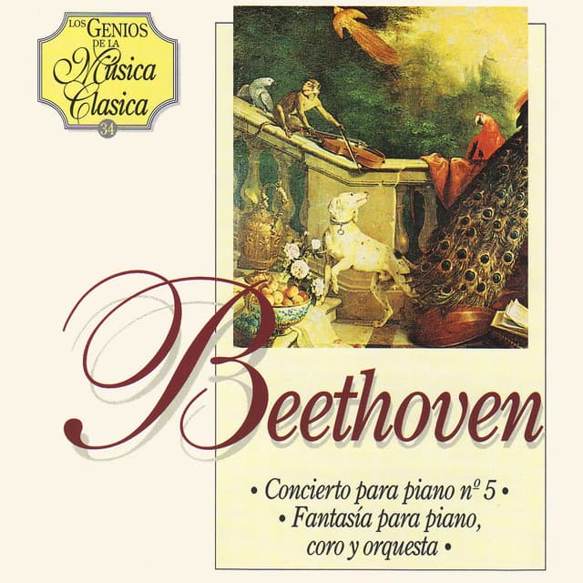 Beethoven. Concierto para Piano Nº5 en Mi Bemol Mayor & Fantasía para Piano, Coro y Orquesta en Do Menor, Op.80 - Ludwig van Beethoven