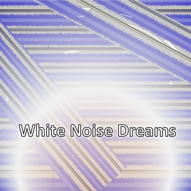 White Noise Dreams - White Noise Dreams