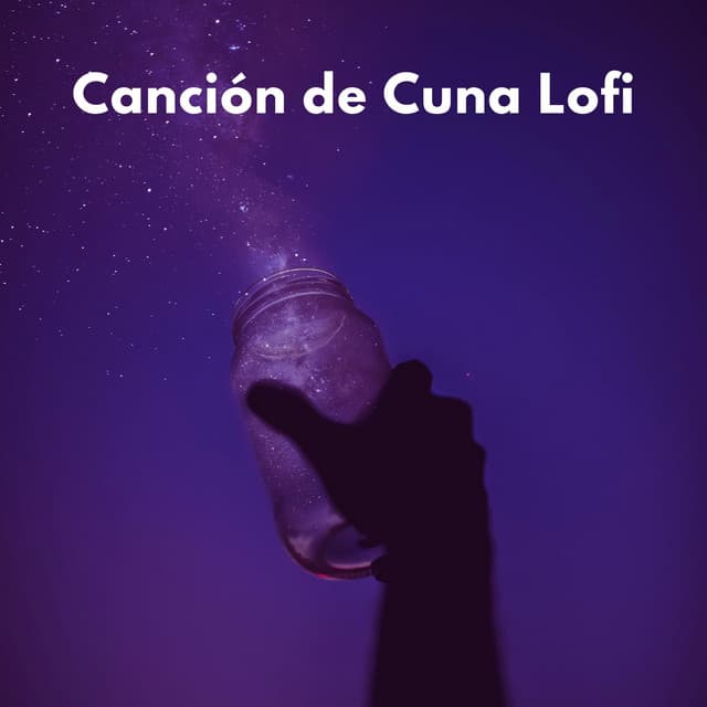 Canción De Cuna Lofi - Dulces Sueños