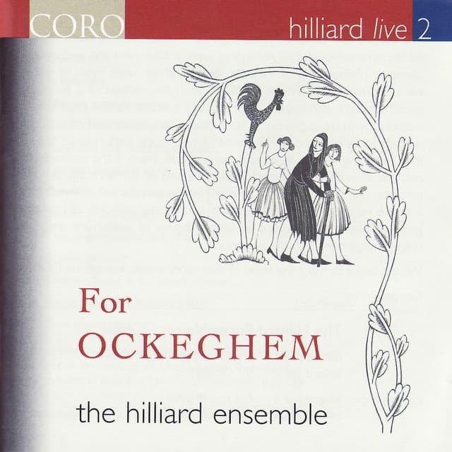 Hilliard Live, Vol. 2 - For Ockeghem - The Hilliard Ensemble