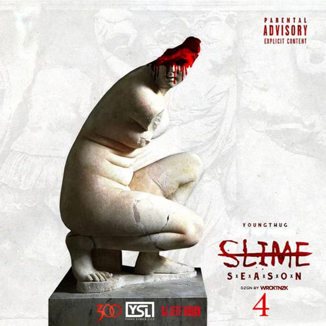 Slime Season 4 - Young Thug