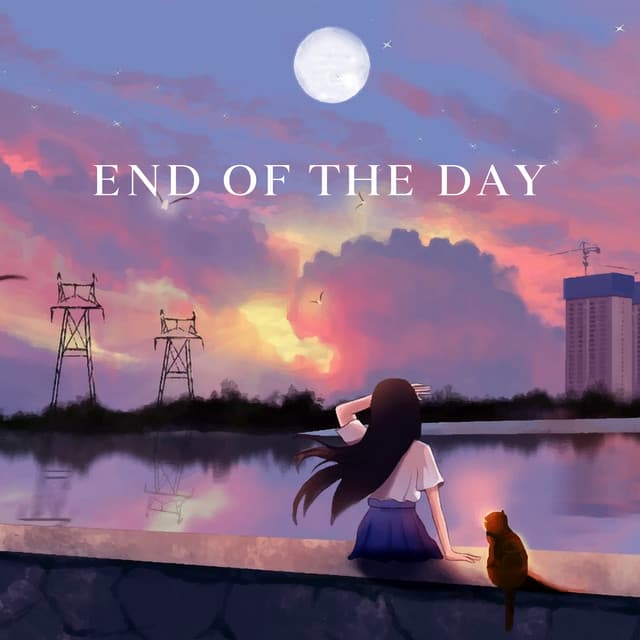 End of the Day - Lo-fi Chill Zone