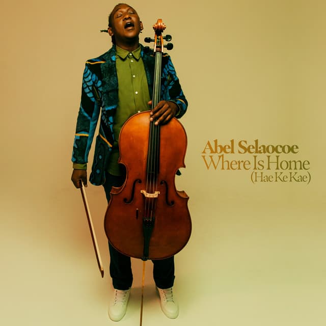 Where is Home / Hae ke Kae - Abel Selaocoe