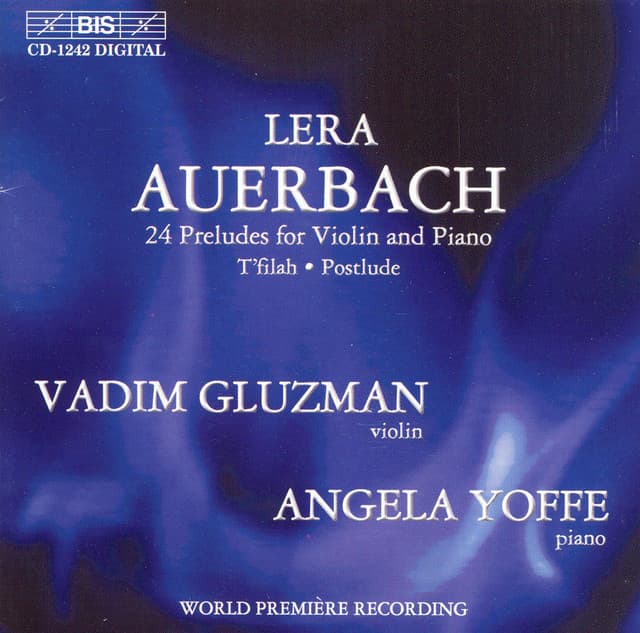 Auerbach: Twenty Four Preludes for Violin and Piano - Lera Auerbach