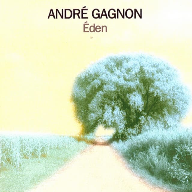 Éden - André Gagnon