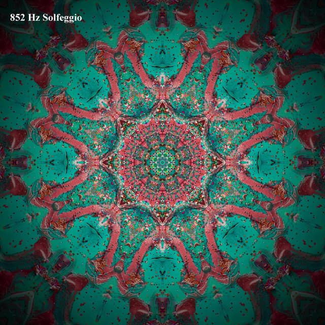 Solfeggio Frequencies 852 Hz - Solfeggio Entrainment