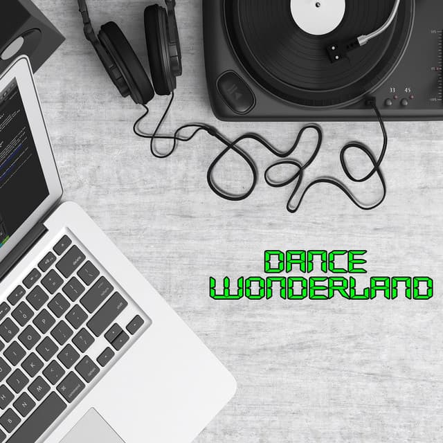Dance Wonderland - Dance Hits 2014
