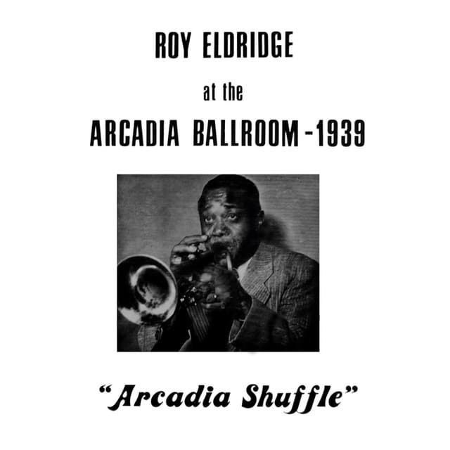 At The Arcadia Ballroom 1939 - Roy Eldridge