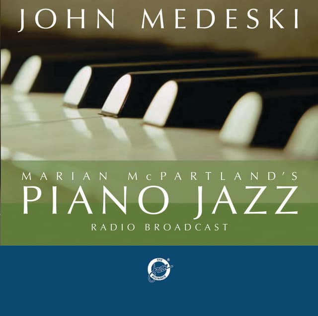 Marian McPartland's Piano Jazz with guest John Medeski - Marian McPartland