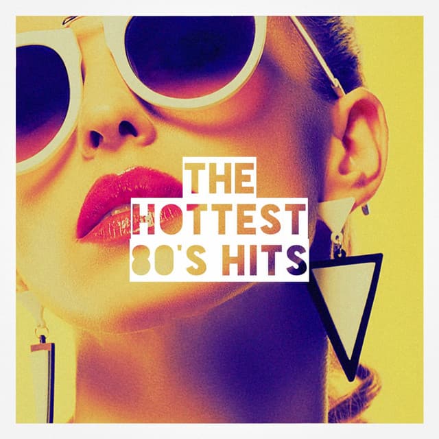 The Hottest 80's Hits - Super Party 80