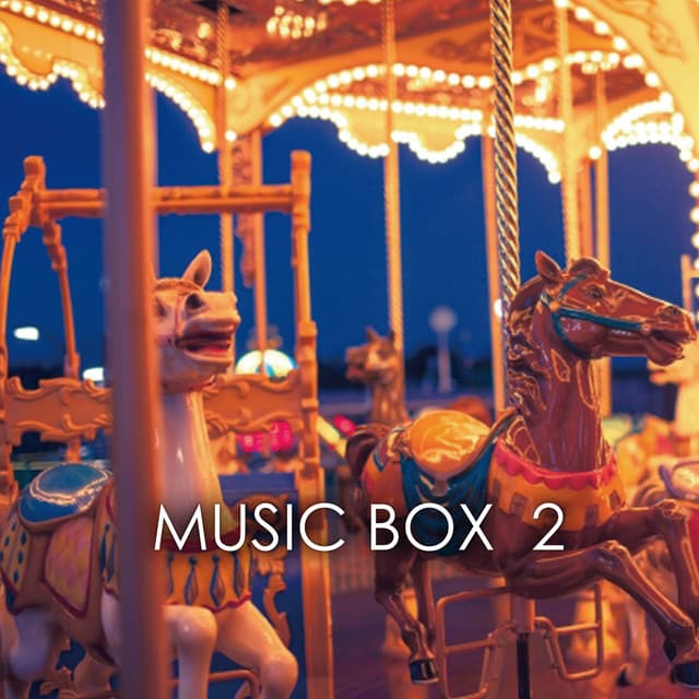 Music Box 2 - Music Box