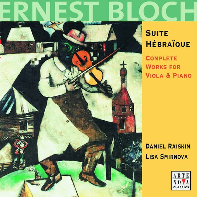 Bloch: Works For Viola & Piano - Ernest Bloch