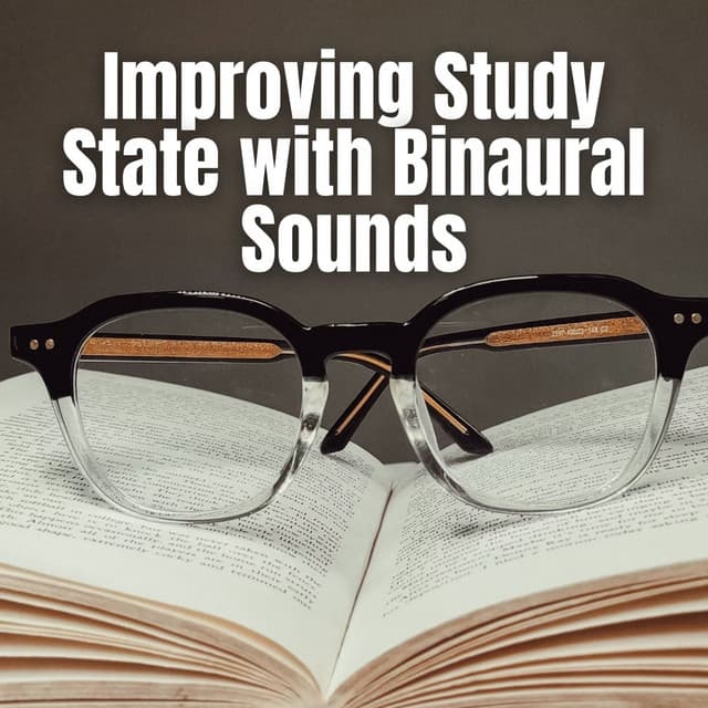 Improving Study State with Binaural Sounds - Binaural Beats Study Collective