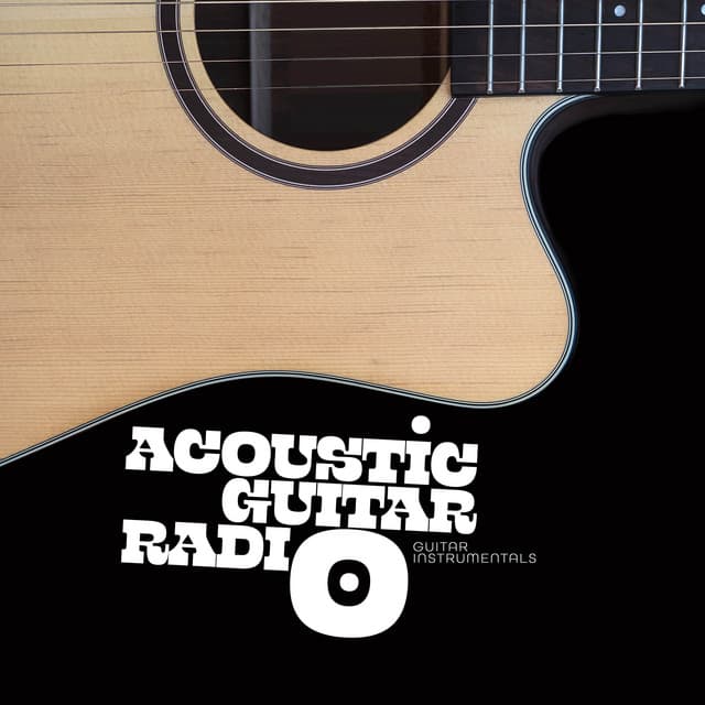 Acoustic Guitar Radio - Guitar Instrumentals