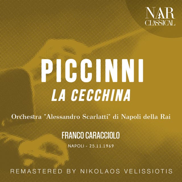 Piccinni: La Cecchina - Franco Caracciolo