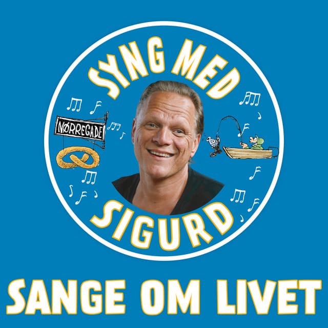 Sange Om Livet - Syng Med Sigurd - Sigurd Barrett