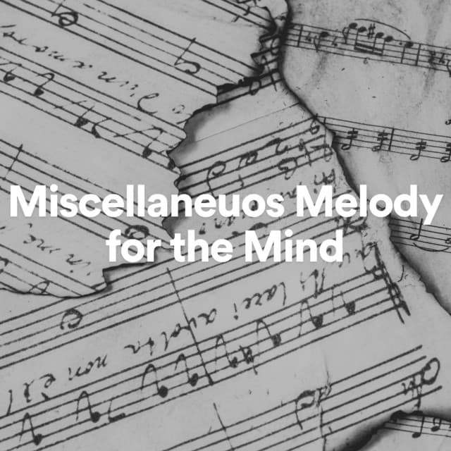 Miscellaneuos Melody for the Mind - Jazz Instrumental Chill