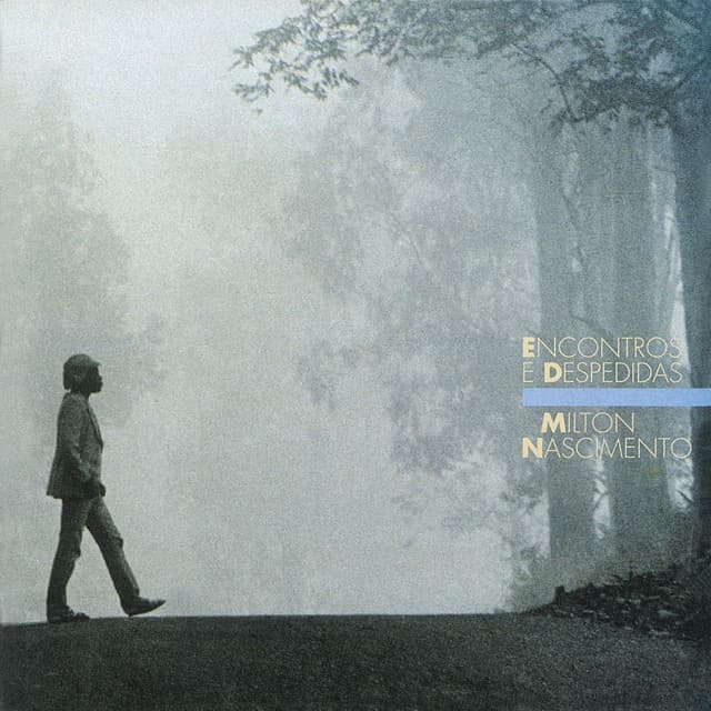 Encontros E Despedidas - Milton Nascimento