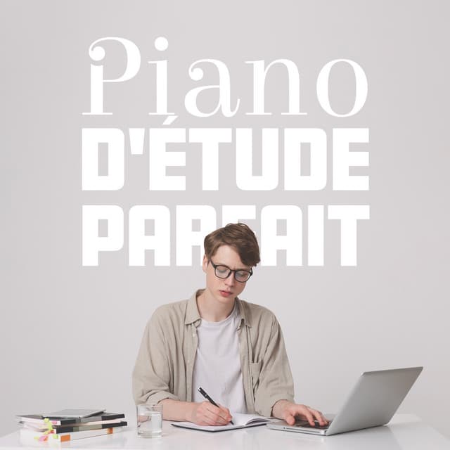 Piano d'étude parfait - Jazz douce musique d'ambiance