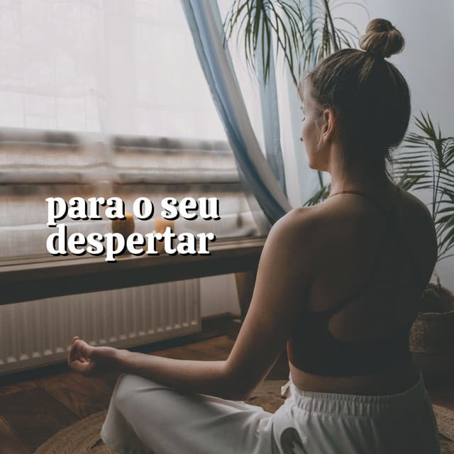 Para o Seu Despertar - Musicoterapia