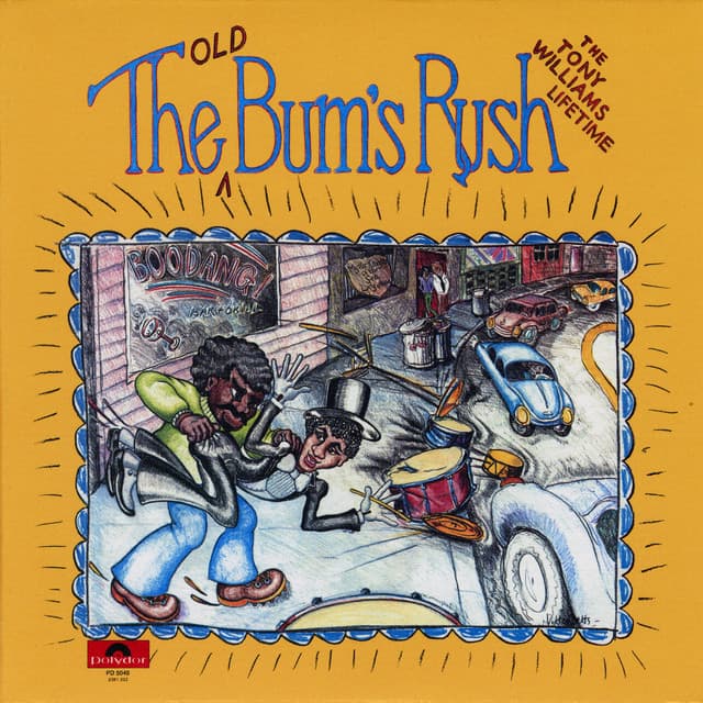 The Old Bum's Rush - The Tony Williams Lifetime