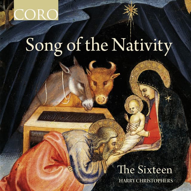 Song of the Nativity - The Sixteen