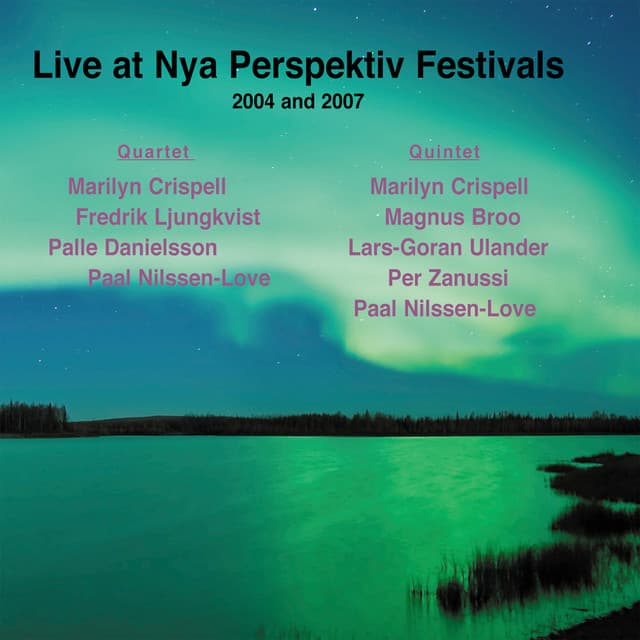Collaborations | Live at the Nya Perspektiv Festivals 2004 & 2007 - Marilyn Crispell