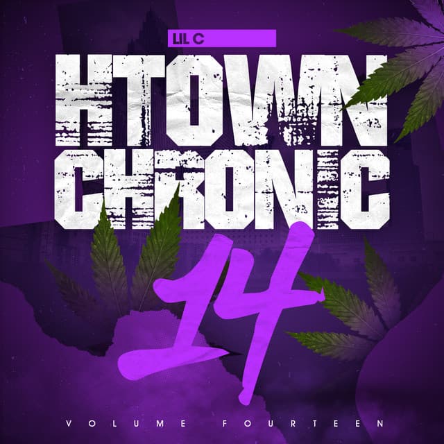 H-Town Chronic 14 - Lil C