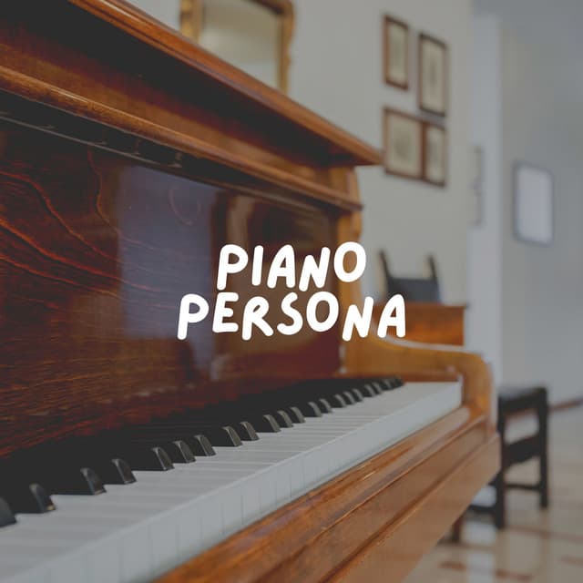 Piano Persona - Dai Lan
