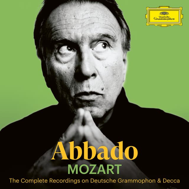 Abbado A-Z: Mozart - Wolfgang Amadeus Mozart