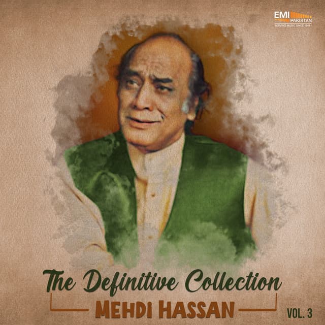 The Definitive Collection, Vol. 3 - Mehdi Hassan