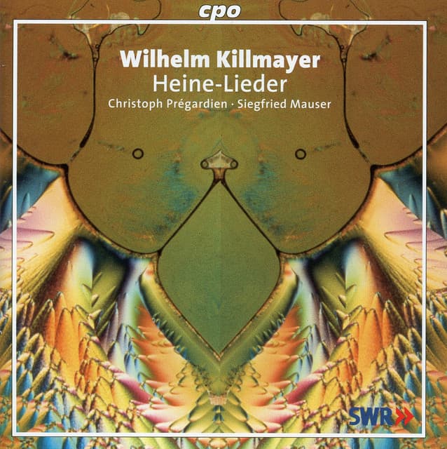 Killmayer: Heine-Lieder - Wilhelm Killmayer