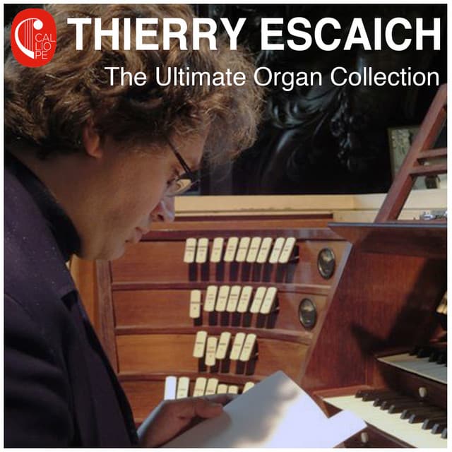 The Ultimate Organ Collection - Thierry Escaich