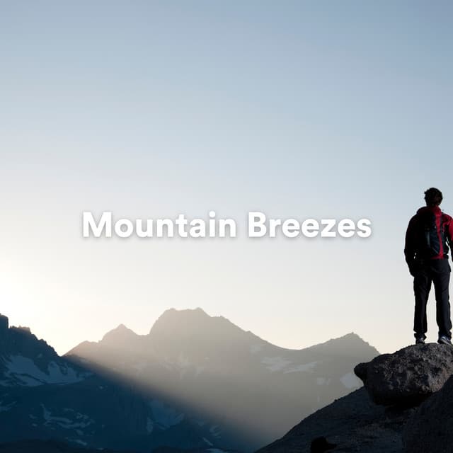 Mountain Breezes - Meditation Music