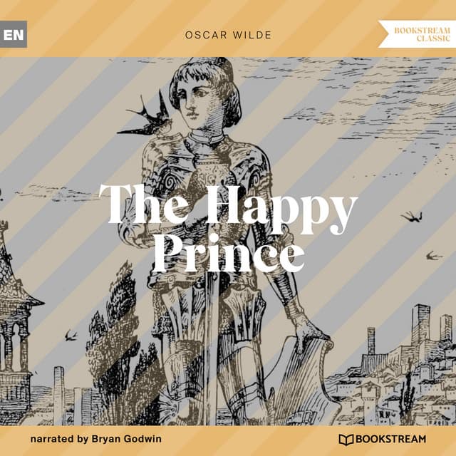 The Happy Prince - Bryan Godwin