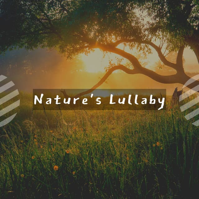 Nature's Lullaby - New Age Anti Stress Universe