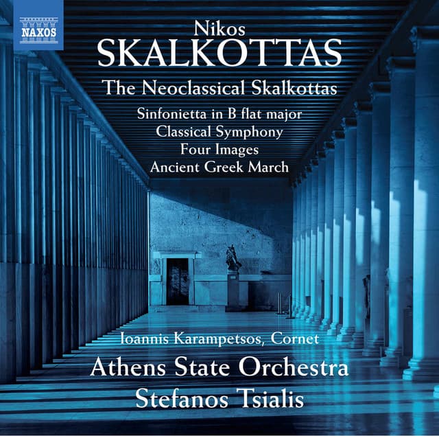 The Neoclassical Skalkottas - Nikos Skalkottas